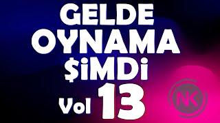 GELDE OYNAMA SIMDI VOL.13 (NUMAN KARACA REMİX) #OyunHavaları