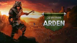 Life is Feudal: Arden, Смотрим, Тестим, Кайфуем)