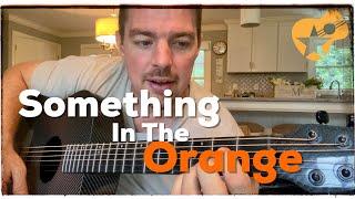 Something in the Orange | Zach Bryan | Beginner Guitar Lesson
