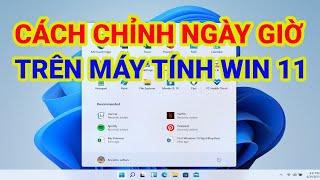 Cách Chỉnh Ngày Giờ Trên Máy Tính Win 11 Đơn Giản Và Nhanh Chóng