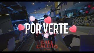 Gael Gallito - Por verte feliz (Video Oficial)