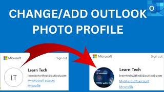 Change Outlook Profile Photo | Add Profile Picture in Outlook/Microsoft Account!