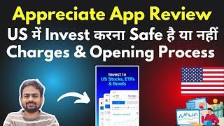 Appreciate App Review | Appreciate Wealth Account Opening & Charges | Appreciate Trade US Stocks