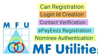 Mutual Fund Utilities ( MFU ) : Can Registration & ePayEezz Registration : #viralvideo