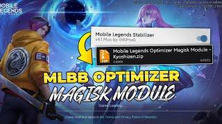 How To Fix Mobile Legends Lag | MLBB Optimizer Magisk Module | Stable FPS - MUST HAVE!!