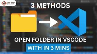 3 ways to open folder in Visual Studio Code from File Explorer - How to create new folder in vscode