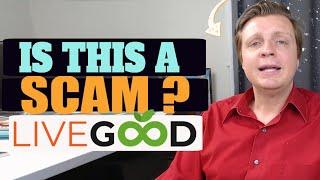 Why I Joined Livegood  and what are my thoughts now? Is Livegood A Scam?  Livegood Honest Review !
