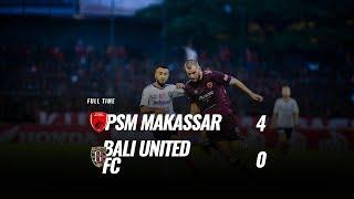 [Pekan 32] Cuplikan Pertandingan PSM Makassar vs Bali United FC, 25 November 2018