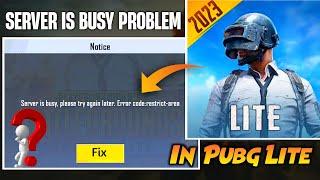 2024 Pubg Lite Server Is Busy Error Code Restrict Area How to fix Pubg lite server is busy Problem