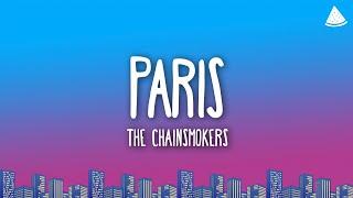 The Chainsmokers - Paris (Lyrics)