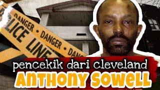 ANTHONY SOWELL SEORANG PEMBUNUH BERANTAI AMERIKA