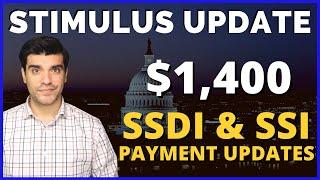 $1,400 Third Stimulus Check Update: $1400 Stimulus Check 3 SSDI, SSI Direct Express Payment Update