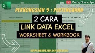 2 Cara Link Data Excel dari Worksheet dan Workbook lain