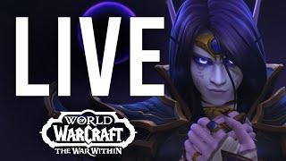 IT'S FINALLY HERE! THE WAR WITHIN EARLY ACCESS LAUNCH STREAM! - WoW: The War Within (Livestream)