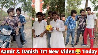 Aamir Trt New Video|| Danish Comedy || Top Real Team Comedy || Amir Tik Tok Video || Amir Comedy