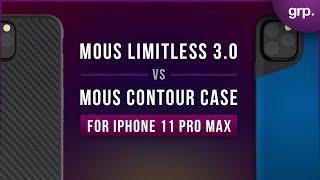 Mous Limitless 3.0 vs Mous Contour iPhone 11 Pro Max