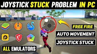 How To Fix Pc Joystick Stuck Problem In Free Fire | Free Fire Pc Auto Movement Problem All Emulators