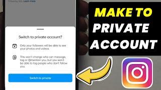 How To Make Your INSTAGRAM ACCOUNT PRIVATE Fix Easy 2024