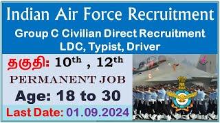 Air Force Group C Recruitment 2024 LDC, Typist, Driver Notification Out, Offline Application Form