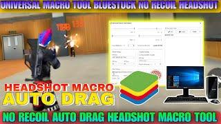 Bluestuck Free Fire Auto Drag Headshot Setting | Universal Macro Tool setting #bluestacksfreefire