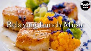 Relaxing Lunch Music  MIX 【For Work / Study】Restaurants BGM, Lounge Music, shop BGM