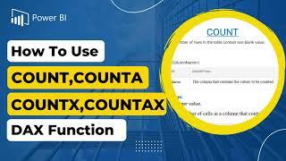 Difference between COUNT,COUNTX,COUNTA & COUNTAX-DAX functions-Power BI| Power BI Interview Question