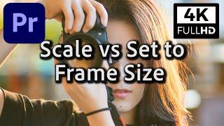 How to Use Scale to Frame Size and Set to Frame Size when Importing Still Images in Premiere Pro CC