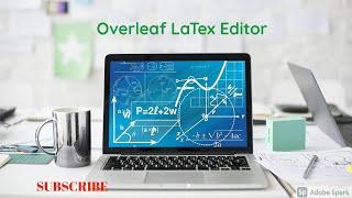 Overleaf: Latex Editor