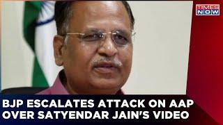 BJP Escalates Attack On AAP Over Satyendar Jain's Massage Video | Breaking News | Times Now