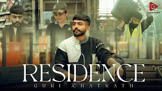 Residence (Full Video) | Guri Chatrath | Robby Ladhar | Shiv Chahhar | Latest Punjabi Beats 2024