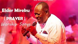 Elder Mireku Holy Ghost Worship || Prayer Songs (2021)