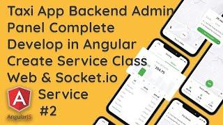#2 AngularJS Admin Panel: Creating a Web Service Service Class & Implementing Socket.io