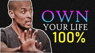 David Goggins Motivation - OWN YOUR LIFE 100% (Best Motivational Video)