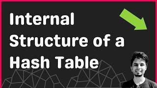 Internal Structure of a Hash Table