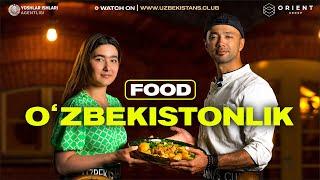 O’zbekistonlik FOOD | Alisher Uzoqov bilan Mushtariy Sharipova | (4K)
