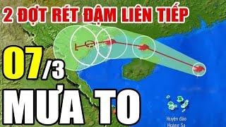 [Trực Tiếp] Dự báo thời tiết hôm nay và ngày mai 7/3/2025 | dự báo thời tiết 3 ngày tới