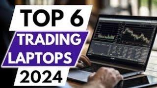 Top 6 Best Laptop For Stock Trading  IN 2024