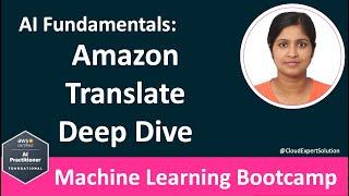 AIF-C01 Module 2.2 - Amazon Translate Deep Dive