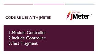 JMeter Tutorial | How to Reuse Code in Jmeter