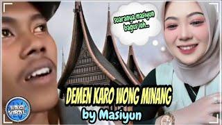 Heboh!! masiyun nyanyi lagu demen Karo wong Minang suaranya kocak