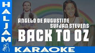 Angelo de Augustine & Sufjan Stevens - Back to Oz (karaoke)