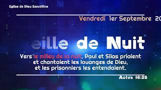 Veille de nuit - vendredi 1er Septembre 2023 - EGLISE DE DIEU SANCTIFIEE HAITI