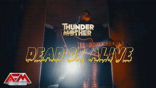 THUNDERMOTHER - Dead or Alive (2024) // Official Music Video // AFM Records