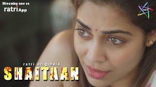 Tumhe Mere Andar Kya Achcha Lagta Hai | Shaitaan | Streaming now on RATRI APP | #ratri