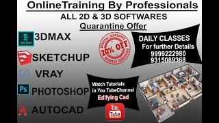 Online Classes of 3d max,Vray,Sketchup, Photoshop,Autocad  With Best  Discount Offer