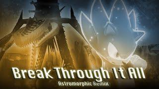 Break Through It All but it's the Final Boss│Sonic Frontiers - Break Through It All Remix