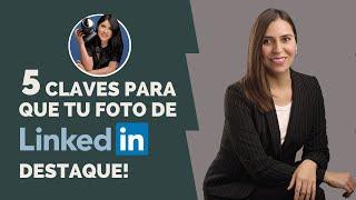 #FotoLinkedin ¡No cambies tu foto de Linkedin hasta que veas esto!