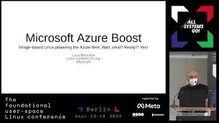 Microsoft Azure Boost: Image-based Linux powering the Azure fleet. Wait, what? Really?! Yes!