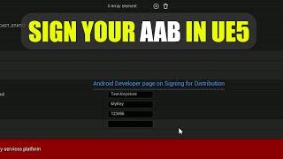 Sign your AAB and APK for Playstore in UE5