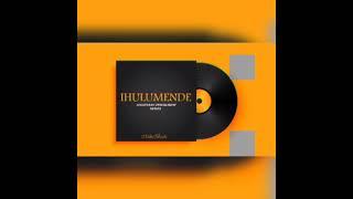 ZERO53 IHULUMENDE AMAPIANO REMIX PRODBY MIKEBEATZ